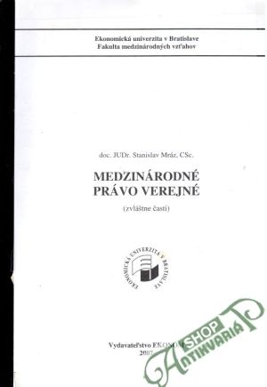 Medzinárodné právo verejné (zvláštne časti) - Mráz Stanislav