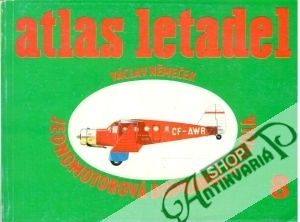 Atlas letadel 8. - Jednomotorová letadla - Němeček Václav
