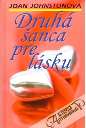 Druhá šanca pre lásku - Johnstonová Joan