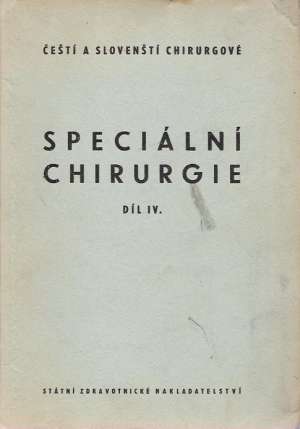 Speciální chirurgie IV. - Cirurgie břicha - Jirásek Arnold a kol.