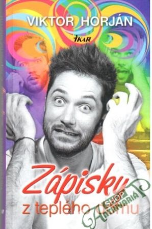 Zápisky z teplého domu - Horján Viktor