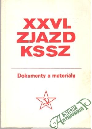 XXVI. zjazd KSSZ - Kolektív autorov