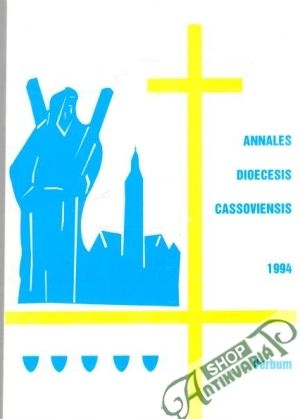 Annales dioecesis cassoviensis 1994 - Potemra Michal