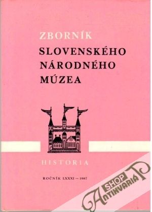 Zborník slovenského národného múzea - história 27 - Kolektív autorov