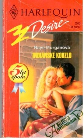 Indiánské kouzlo - Morganová Raye