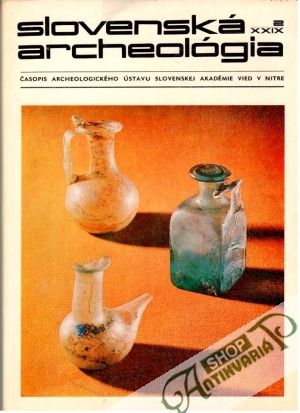 Slovenská archeológia XXIX - 2 - 1981 - Chropovský Bohuslav