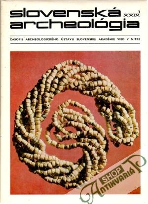 Slovenská archeológia - 1 - 1981 - Chropovský Bohuslav