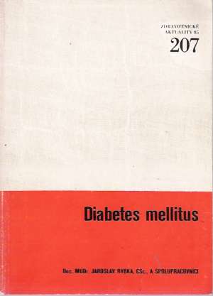 Diabetes mellitus - Rybka J. a kolektív