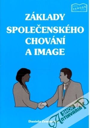 Základy společenského chování a image - Zemanová Daniela