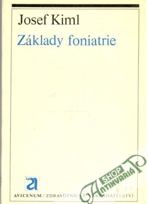 Základy foniatrie - Kiml Josef