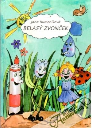 Belasý zvonček - Humeníková Jana