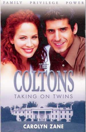 THE COLTONS - TAKING ON TWINS - Zane C.