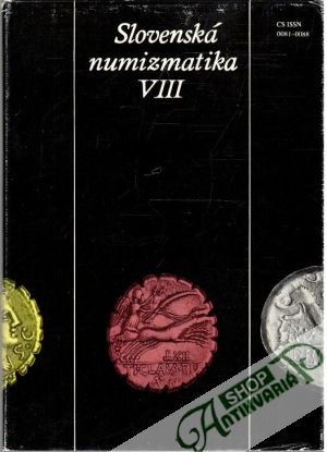 Slovenská numizmatika VIII. - Hlinka Jozef a kolektív