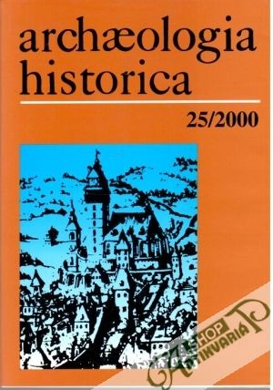 Archaeologia historica 25/2000 - Nekuda Vladimír a kolektív