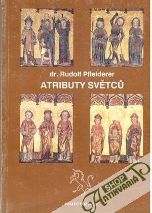 Atributy světcu - Pfleiderer Rudolf
