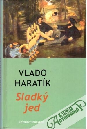 Sladký jed - Haratík Vlado
