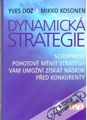 Dynamická strategie - Doz Yves, Kosonen Mikko