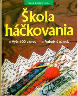 Škola háčkovania - Bodeová Sigrid a kolektív