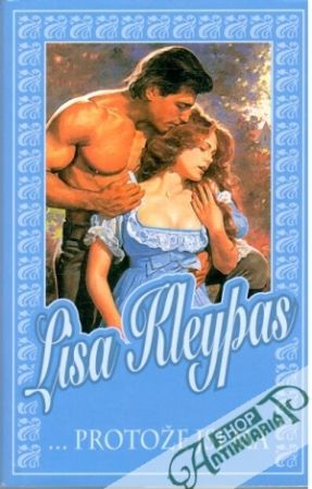 ... protože jsi má - Kleypas Lisa