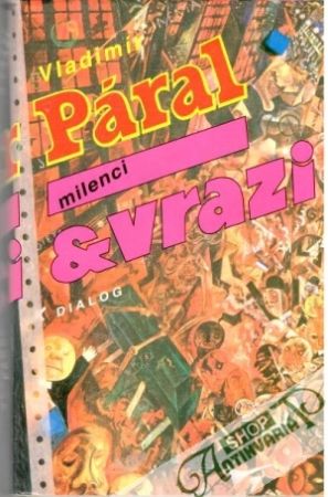 Milenci a vrazi - Páral Vladimír