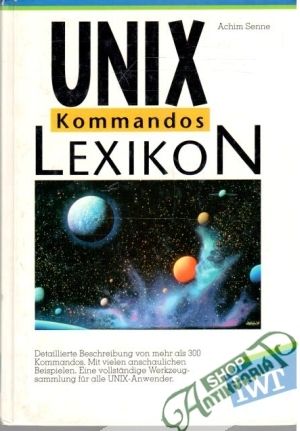 Unix Kommandos lexikon - Senne Achim