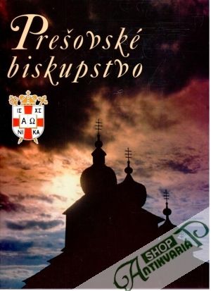Prešovské biskupstvo - Kolektív autorov