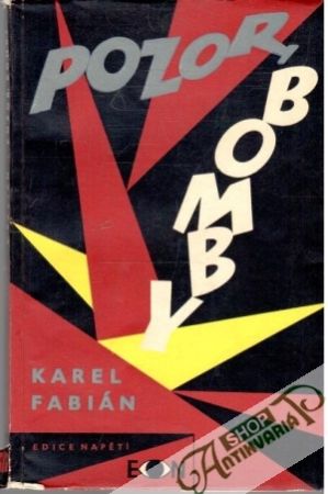 Pozor, bomby! - Fabián Karel