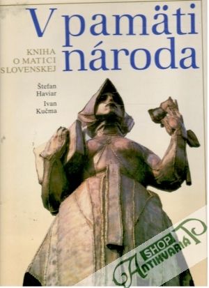 V pamäti národa - Haviar Štefan, Kučma Ivan