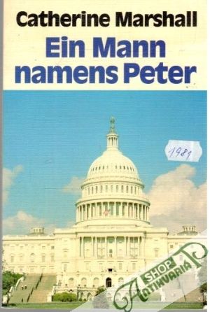 Ein mann namens Peter - Marshall Catherine