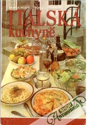 Italská kuchyně - Posingerová Maria