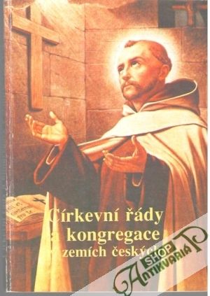 Cirkevní řády a kongregace v zemích českých - Jirásko Luděk