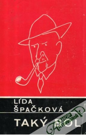 Taký bol - Špačková Lida