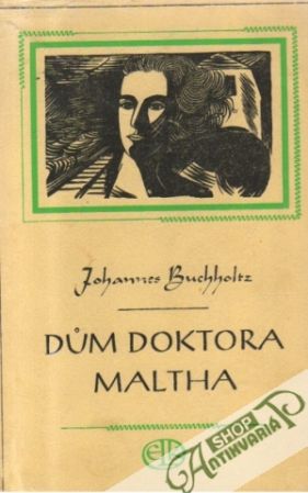 Dúm doktora Maltha - Buchholtz Johannes