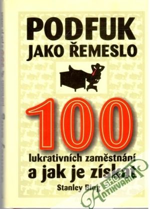 Podfuk jako řemeslo - Bing Stanley