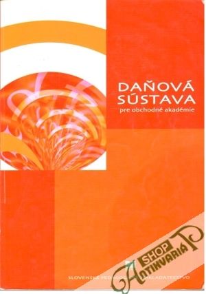 Daňová sústava pre obchodné akadémie - Prčová Blanka