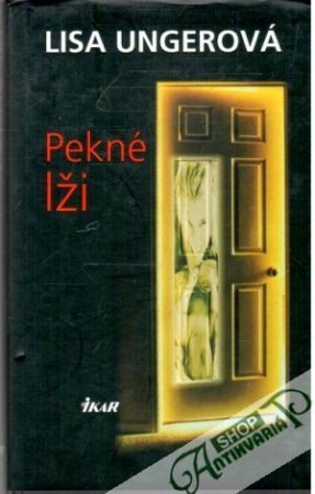 Pekné lži - Ungerová Lisa