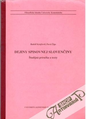 Dejiny spisovnej slovenčiny - Krajčovič Rudolf, Žigo Pavol