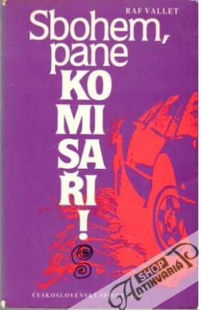 Sbohem, pane komisaři! - Vallet Raf