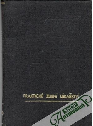 Praktické zubní lékařství 1968 - Urban F. a kolektiv