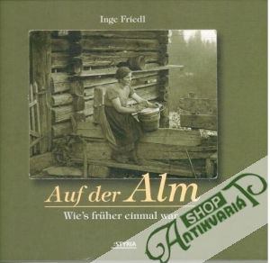 Auf der Alm - Friedl Inge