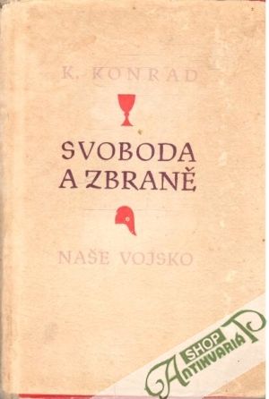 Svoboda a zbraně - Konrad Kurt