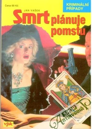 Smrt plánuje pomstu - Vašek Jan