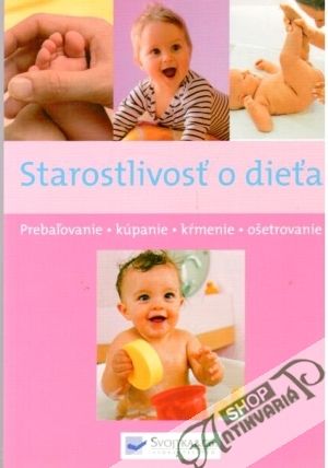 Starostlivosť o dieťa - Kolektív autorov