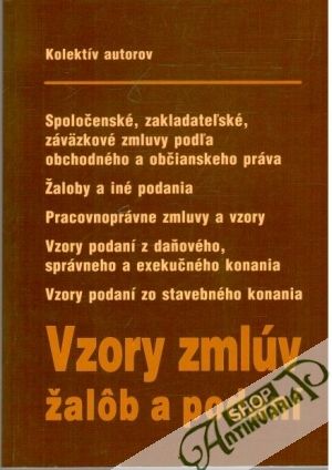 Vzory zmlúv, žalôb a podaní - Kolektív autorov