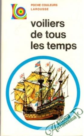 Voiliers de tous les temps - Goldsmith - Carter G.