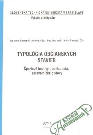 Typológia občianskych stavieb - Statelová, Samová