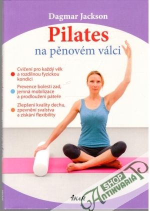 Pilates na pěnovém válci - Jackson Dagmar