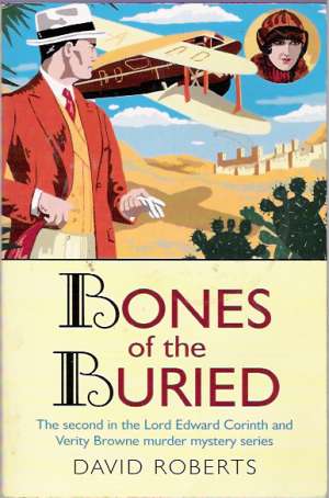 BONES OF THE BURIED - Roberts D.