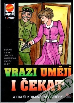 Vrazi umějí i čekat - Kolektív autorov