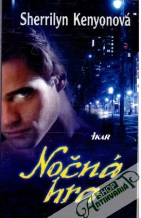 Nočná hra - Kenyonová Sherrilyn